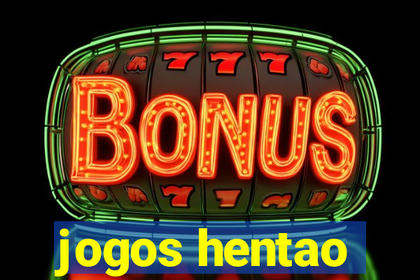 jogos hentao